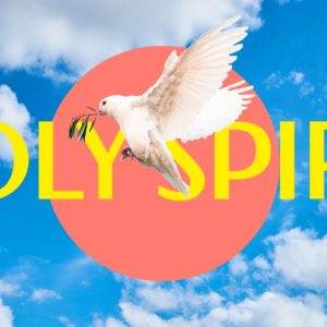 A white dove carrying colorful leaves, set against a blue sky with clouds and a pink circle in the background, with the words HOLY SPIRIT in bold yellow font.