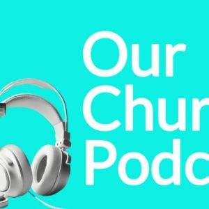 Podcast setup with microphone and headphones against a blue background with the text "Our Church Podcast".