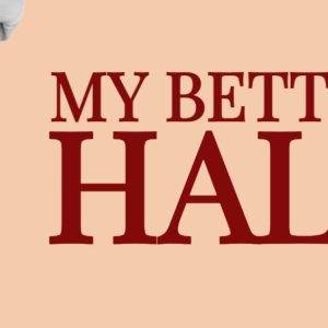 Hands holding with the text 'My Better Half' on a beige background.