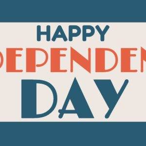 Bold "Happy Independence Day" text with a festive design.