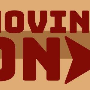 Bold text reading 'Moving On' with an arrow graphic, set against a brown and beige background.