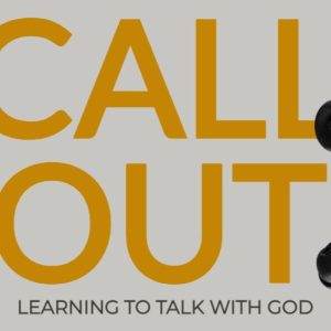 CALL OUT poster with vintage telephones and the subtitle 'Learning to Talk with God'