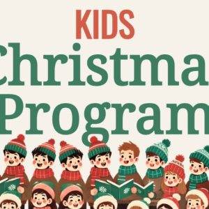 Illustrated flyer for Kids Christmas Program featuring children in festive outfits.