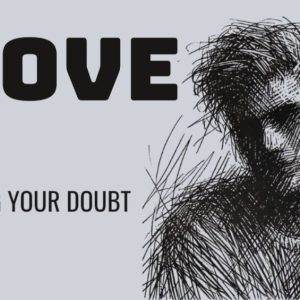 Sketch of a person with text "Prove It: Overcoming Your Doubt"