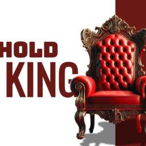 Ornate red throne against a split red and white background with text "Behold the King"