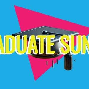 Graduation cap with bold "Graduate Sunday" text on a vibrant blue and pink geometric background