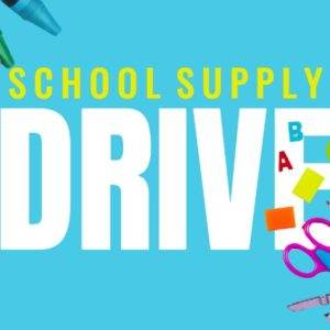 Colorful school supply drive poster with crayons, backpack, and stationery items.