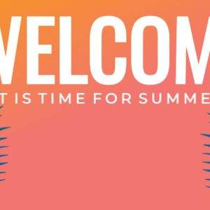 Vibrant summer-themed graphic with "Welcome" text and tropical palm leaves