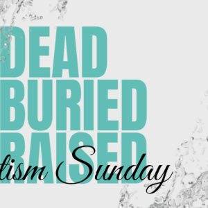 Baptism Sunday poster with teal text and water splashes on a light background.