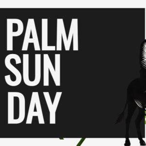 Palm Sunday graphic with palm leaves and a figure of Jesus riding a donkey