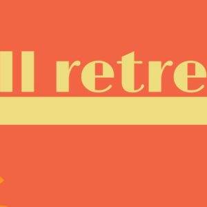 Autumn-themed banner for a fall retreat with yellow text on an orange background and leafy illustrations.