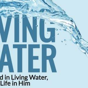 Flowing water and text promoting baptism and eternal life