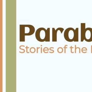 Parables Stories of the King graphic with colorful vertical stripes on a light background