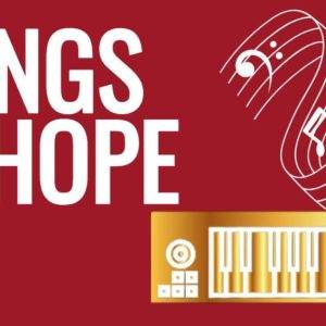 Songs of Hope banner with musical notes and keyboard on a red background.