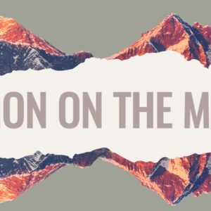 Abstract mountain art background with the words "Sermon on the Mount" in bold.