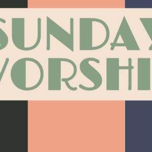 Sunday worship banner with retro pastel colors and bold typography.