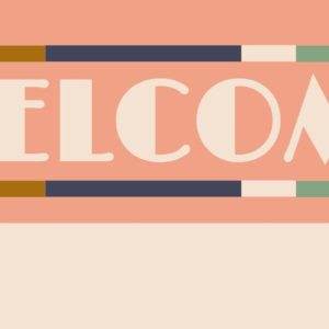 Retro welcome sign with bold, colorful bars on a peach background.