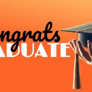 Graduation cap held against orange background with "Congrats Graduate" message