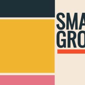 Colorful geometric pattern with the words 'Small Groups' on a modern design background.