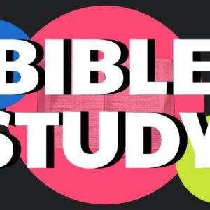 Bold graphic design with the words "Bible Study" over colorful circles.