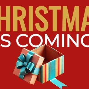 Festive image with “Christmas is Coming” text and a colorful gift box with a blue ribbon on a red background.