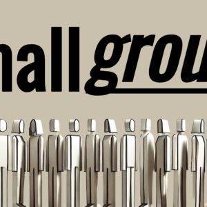 Illustration of diverse figures with the text "small groups" in bold, highlighting unity and collaboration.