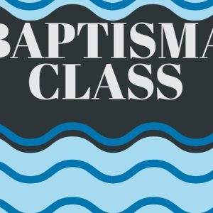 Baptismal class graphic with blue wave pattern.