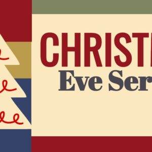 Festive Christmas Eve service announcement with holiday colors and a stylized tree.