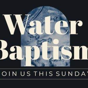 Water baptism invitation with water background and join us this Sunday message.