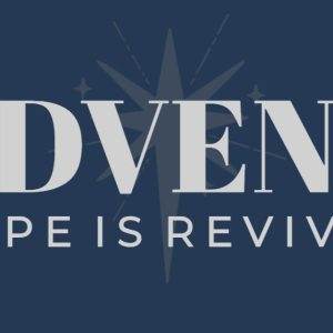 Advent poster with the phrase "Hope is Revived" against a deep blue background featuring a subtle star design.