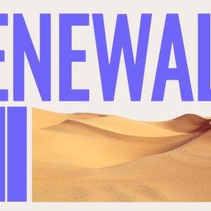 Sunset over tranquil sand dunes with the word "Renewal" in bold purple letters.