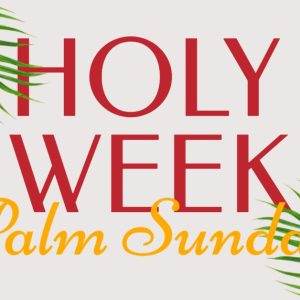 Holy Week Palm Sunday greeting with lush green palm leaves.