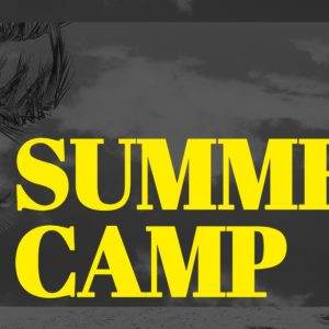 Bold yellow text reading Summer Camp over a grayscale tropical beach setting with palm trees.