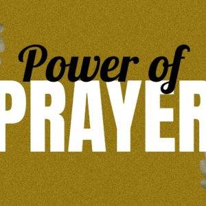 Hands joined in prayer on a textured golden background with the words "Power of Prayer."