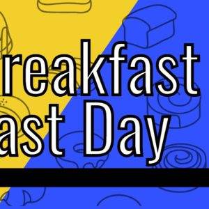 Colorful graphic design featuring breakfast foods against a split yellow and blue background with the text "Breakfast & Fast Day."