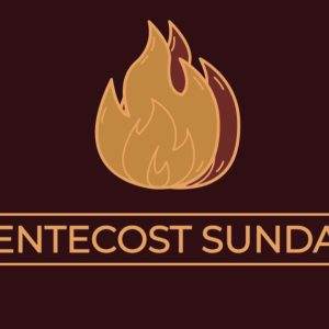 Pentecost Sunday graphic with a stylized flame on a dark background.